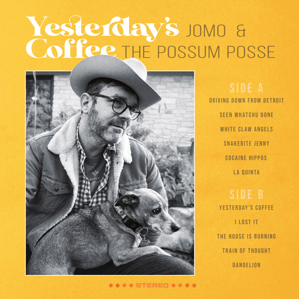 Yesterday's Coffe - Jomo and the Possum Posse